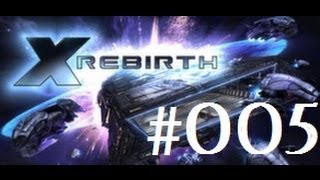 Lets Play X Rebirth deutschgerman 005  Zonen Sektoren und Systeme [upl. by Sadoc]