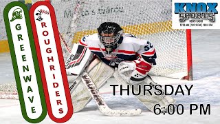 KNOX Live Sports 1 Red River Roughriders hockey at East Grand Forks Greenwave hockey 600 PM [upl. by Adia]