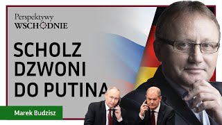 Marek Budzisz  Scholz dzwoni do Putina [upl. by Kurt39]