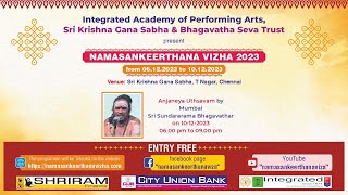 Live Namasankeerthanam 2023  Anjaneya Uthsavam  Mumbai Sri Sundara Raman Bhagavathar amp Group [upl. by Teri25]