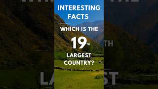 Which is The Worlds 19th Largest Country shorts [upl. by Animrac]