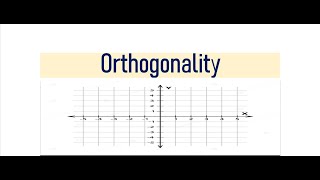 Orthogonality orthogonality in different fields [upl. by Oiragelo]