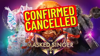 Masked Singer Australia Is CANCELLED [upl. by Lingwood373]