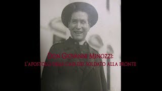 DON GIOVANNI MINOZZI LAPOSTOLO DELLE CASE DEL SOLDATO [upl. by Eatnoid]