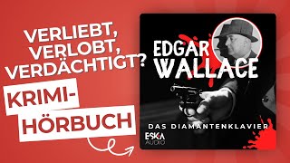 Edgar Wallace – Das Diamantenklavier Komplettes Weihnachtskrimi Hörbuch  MP3Download [upl. by Georgy460]