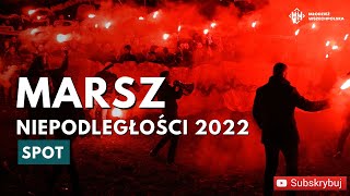 MARSZ NIEPODLEGŁOŚCI 2022  Młodzież Wszechpolska  SPOT Independence day of Poland [upl. by Oman]