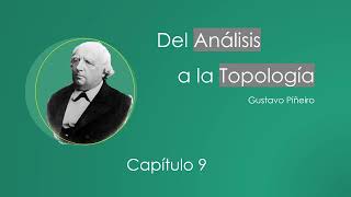 Del Análisis a la Topología  Capítulo 9  El teorema de Weierstrass 1° parte [upl. by Udell]