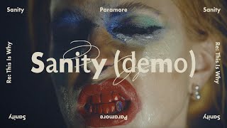 Paramore  Sanity Demo Official Audio [upl. by Aillicec672]