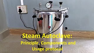 How to use autoclave  Principle Component parts Working [upl. by Annig]