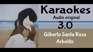 Gilberto Santa Rosa Arbolito Karaoke [upl. by Christabelle521]