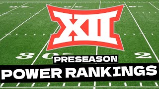 BIG 12 Football 2024 Preseason Power Rankings [upl. by Amil971]