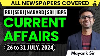 CURRENT AFFAIRS for BANKING EXAMS 26th to 31st JULY 2024 [upl. by Akenor280]