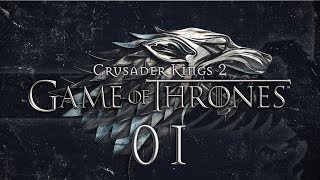 CK2 A Game of Thrones 01 THE KING IN THE NORTH  Crusader Kings 2 Game of Thrones Mod Gameplay [upl. by Ethelind65]