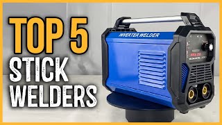 Best Stick Welders 2024  Top 5 Best Stick Welder for Beginners [upl. by Oly]