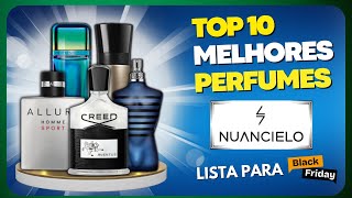 TOP 10 MELHORES Perfumes da NUANCIELO que Eu levaria para VIDA TODA  FINAL VAI te SURPREENDER [upl. by Donoghue]