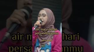 AIR MATA DI HARI PERSANDINGANMU   Cover by Indah Yastami [upl. by Nosae]