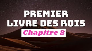 Premier livre des Rois Chapitre 2 [upl. by Refotsirc]