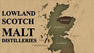 Introduction To Lowland Scotch Malt Distilleries [upl. by Stillas715]