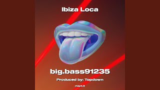 Ibiza Loca [upl. by Depoliti602]