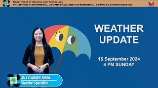 Public Weather Forecast issued at 4PM  September 15 2024  Sunday [upl. by Rosdniw]