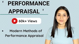 Modern Methods of Performance Appraisal  Performance Appraisal methods [upl. by Anson436]