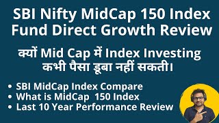 SBI Nifty MidCap 150 Index Fund Review  Best Nifty MidCap 150 Index Fund Compare Motilal Oswal 150 [upl. by Anehc]