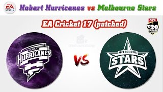 Hobart Hurricanes vs Melbourne Stars Big Bash 2016  2017 Gameplay [upl. by Anaujat278]