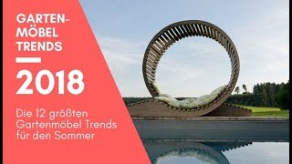 Gartenmöbel Trends 2018  GartenundFreizeitde [upl. by Frederique659]