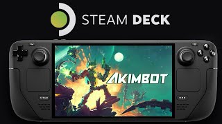 Akimbot  Steam Deck  SteamOS 37 [upl. by Kattie754]