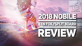 Nobile Zen FoilSplit Board Review 2018 [upl. by Gannie]