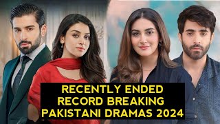 Top 12 Recently Ended Record Breaking Pakistani Dramas 2024 [upl. by Nairadas]