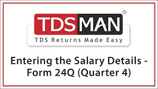 Entering the Salary Details for Form 24Q Quarter 4 [upl. by Aynos]