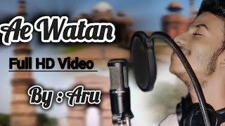 Ae Watan cover by Aru  Raazi  ShankarEhsaanLoy Gulzar  Arijit  Independence Day Special 🇮🇳 [upl. by Enelhtak]