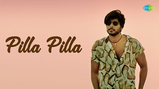 Pilla Pilla  Gully Rowdy  Sundeep Kishan Neha Hariraj Shetty  Sai Kartheek  Yazin Nizar [upl. by Milburr520]