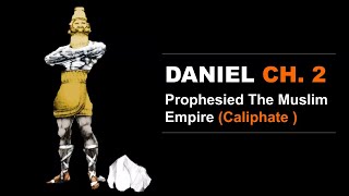 Daniel 2  Islamic Empire foretold Presented by Bro Diandre [upl. by Lenox]