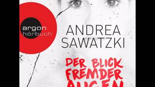 Andrea Sawatzki  Der Blick fremder Augen [upl. by Tippets]