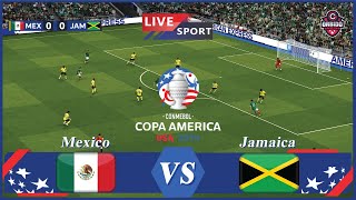 Mexico vs Jamaica LIVE  Copa America 2024  Match Live Today  video game Simulation [upl. by Willner33]