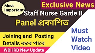 Staff Nurse Grade II Posting and Joining Date  Wbhrb Staff Nurse Panel List Published  WBHRB [upl. by Jessabell918]