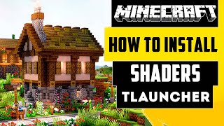 How To Install Shaders In TLauncher  Install Minecraft Shaders [upl. by Sackman]