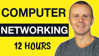 Computer Networking Tutorial  Bits and Bytes of the Networking 12 HOURS [upl. by Lali737]