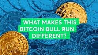 What Makes This Bitcoin Bull Run Different [upl. by Octavus98]