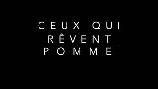 Ceux qui rêvent  Pomme Karaoké version [upl. by Eldin]