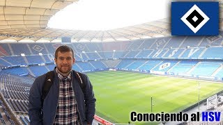 VISITA AL ESTADIO DEL HAMBURGO  HSV TOUR amp MUSEUM [upl. by Tdnerb911]