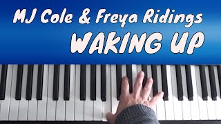 MJ Cole  Freya Ridings  Waking Up  Piano Tutorial [upl. by Odraude]