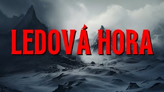 LEDOVÁ HORA  CREEPYPASTA CZ BeAfraidCZ [upl. by Anitnauq]