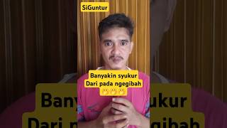 Banyakin syukur dari pada ngegibah 🤭🤭 lagulucu videolucu siguntur funny comedy lucu [upl. by Bendite]