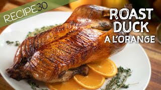 Can You Taste this Crispy Skin Roasted Duck a L’orange [upl. by Eirotal]