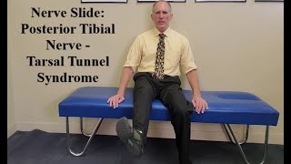 Nerve Slide Posterior Tibial Nerve  Tarsal Tunnel Syndrome [upl. by Agnesse]