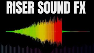 Riser Sound Effects For Edits  TOP 5 [upl. by Gian964]