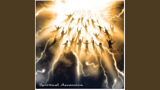 Spiritual Ascension [upl. by Gladi602]